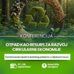 Sarajevo domaćin međunarodne konferencije: Otpad kao resurs za razvoj cirkularne ekonomije