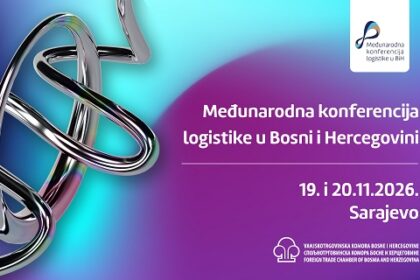 VTK BiH organizira četvrtu Međunarodnu konferenciju logistike u BiH