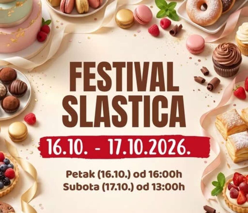 Jesensko izdanje Festivala slastica 16. i 17. oktobra - Biznis.ba